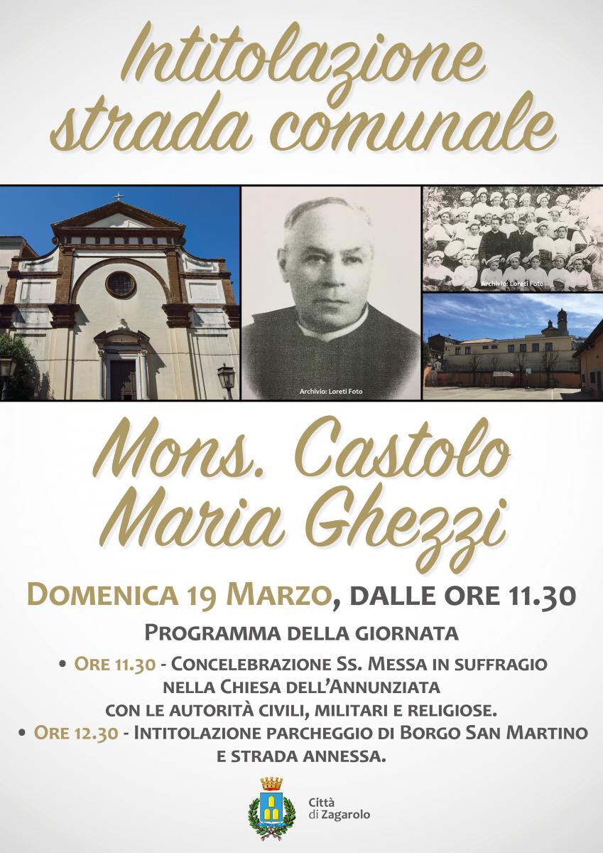 Intitolazione strada comunale di Zagarolo a Mons. Castolo Maria Ghezzi - Domenica 19 Marzo, dalle ore 11.30.