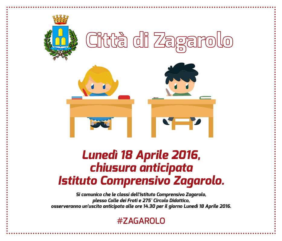 Ordinanza chiusura anticipata scuole - Lunedì 18 Aprile 2016, chiusura anticipata Istituto Comprensivo Zagarolo