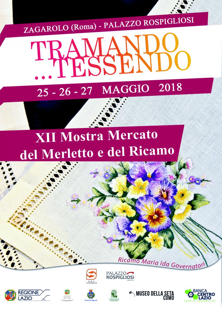 'Tramando...Tessendo' - XII Mostra Mercato del Merletto e del Ricamo - 25-26-27 Maggio 2018 - Palazzo Rospigliosi