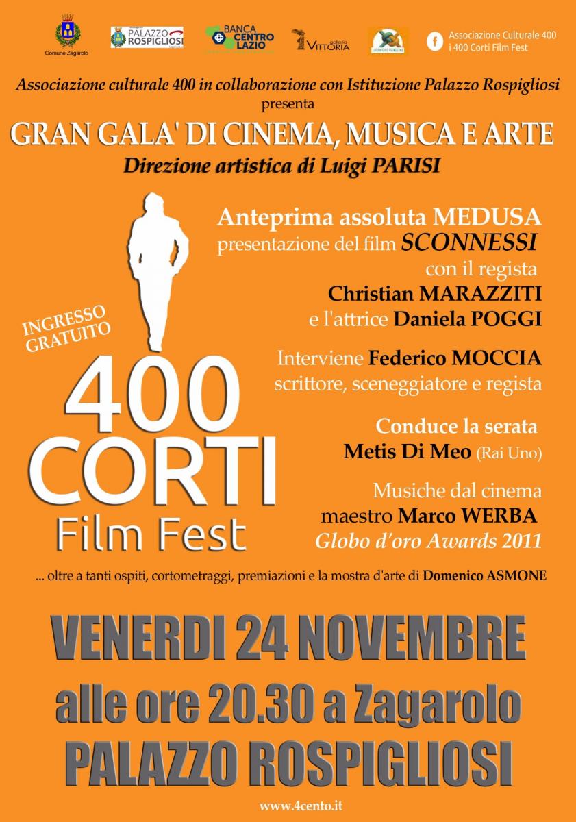 400 Corti Film Fest - Gran galà di cinema, musica e arte - Venerdì 24 Novembre, Palazzo Rospigliosi